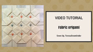 Fabric origami tutorial [upl. by Ybreh887]