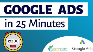 Google Ads Tutorial for Beginners in 25 Minutes  Create Your First Google AdWords Campaign [upl. by Arihaj771]