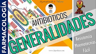 ANTIBIÓTICOS GENERALIDADES CLASIFICACIÓN  MNEMOTECNIAS  FARMACOLOGÍA  P1 [upl. by Manup]