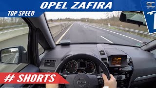 2010 Opel Zafira 110HP  Top Speed  SHORTS [upl. by Esinev186]