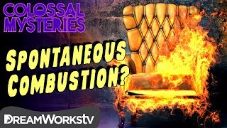 Is Spontaneous Combustion Real  COLOSSAL MYSTERIES [upl. by Des]