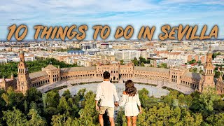 10 THINGS to do in SEVILLE SPAIN  Seville Travel Guide Sevilla [upl. by Rundgren]