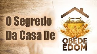 IAAP  01022018  O segredo da Casa de Obede Edom [upl. by Wyndham]