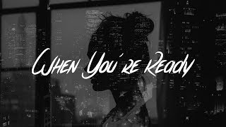 Shawn Mendes  When Youre Ready Lyrics [upl. by Desai]