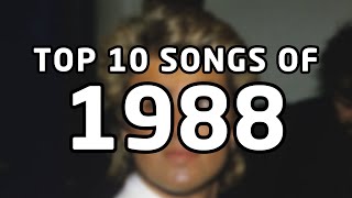 Top 10 songs of 1988 [upl. by Hatti]