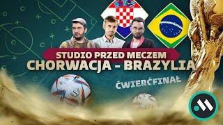 CHORWACJA  BRAZYLIA KTO ZOSTANIE PIERWSZYM PĂ“ĹFINALISTÄ„ STUDIO PRZEDMECZOWE [upl. by Dulcine]