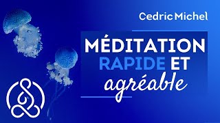 Petite méditation agréable 12 min 🎧🎙 Cédric Michel [upl. by Ellehs]