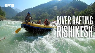 How To Do River Rafting In Rishikesh  Rishikesh River Rafting Budget  River Rafting Guide  EP15 [upl. by Noskcire901]