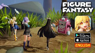 Figure Fantasy  English Version Gameplay AndroidIOS [upl. by Wier]