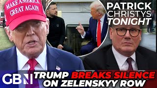 Trump BREAKS SILENCE after Zelenskyy row as Starmer WADES IN  Zelenskyy overplayed his hand [upl. by Saduj445]