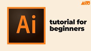 Getting Started with Adobe Illustrator for Beginners Tutorial [upl. by Eilloh]