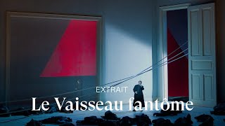 EXTRAIT LE VAISSEAU FANTÔME by Richard Wagner James Morris [upl. by Nomra730]