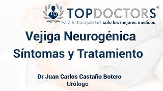 ¿Qué es la Vejiga Neurogénica Síntomas y tratamiento [upl. by Phalan]