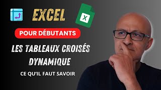 Tableau Croisé Dynamique Pour Débutants [upl. by Aneahs]