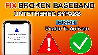 Fix Unable To Activate iPhoneiPadiPod  Fix Broken Baseband Untethered Bypass Checkra1n Jailbreak [upl. by Constancy706]