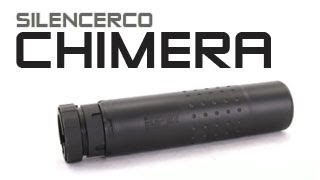 SilencerCo Chimera Overview [upl. by Nagle]