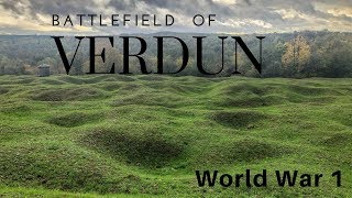 Battlefield of Verdun France  World War 1 [upl. by Nanam447]