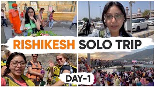 Rishikesh Solo Trip  Day1 [upl. by Templas]