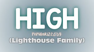 High  Lighthouse Family  Lyrics [upl. by Arbuckle]