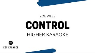 Control Higher Key KaraokeInstrumental Zoe Wees [upl. by Redmund132]