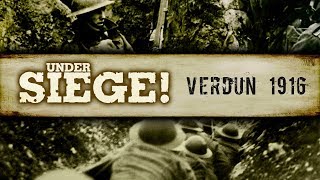 Under Siege  S01E06 Verdun 1916  Full Documentary [upl. by Mirielle]