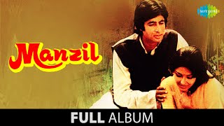 Manzil  Amitabh Bachchan  Full Album Jukebox  Moushumi Chatterjee  Rimjhim Gire Saawan [upl. by Asserat]