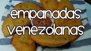 Cómo hacer empanadas venezolanas [upl. by Janice]