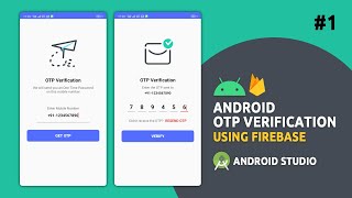 Android OTP Mobile Verification Using Firebase  Part 12  Layout Setup  Android Studio [upl. by Leviram296]