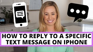 How to reply to a specific text message on the iPhone [upl. by Noinatrad]