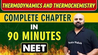 THERMODYNAMICS AND THERMOCHEMISTRY in 90 minutes  Complete Chapter for NEET [upl. by Marela]