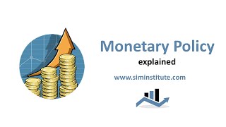 Monetary Policy explained [upl. by Akcinehs813]