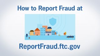 How to Report Fraud at ReportFraudftcgov  Federal Trade Commission [upl. by Ahsiekrats]