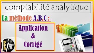 Comptabilité analytique  La méthode ABC Application amp Corrigé [upl. by Nawud]