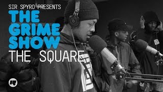 Grime Show The Square [upl. by Annasiul]