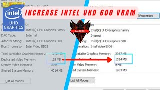 HOW TO INCREASE INTEL UHD 600 DEDICATED VIDEO MEMORY VRAM  BOOST FPS  TUTORIAL BY GAMEINFO [upl. by Renrut304]