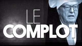 FN  Le Complot [upl. by Reteip]