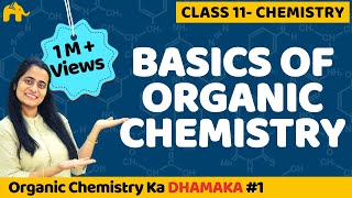 Organic Chemistry Class 11  Chapter 12 NCERT CBSE NEET JEE 1 [upl. by Ardnahs]