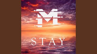 Stay [upl. by Sigismondo]