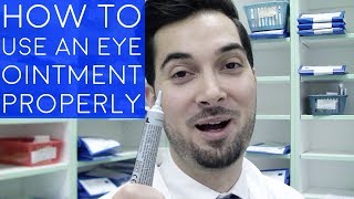 How To Use Eye Ointment  How To Apply Ointment To The Eyes  How To Administer An Eye Ointment [upl. by Gewirtz]