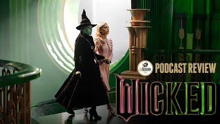 Podcast Review Wicked [upl. by Feeley137]