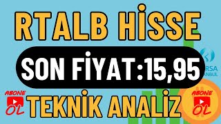 RTALB HİSSE TEKNİK ANALİZ [upl. by Wall]