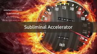 Subliminal Accelerator [upl. by Akcemat469]