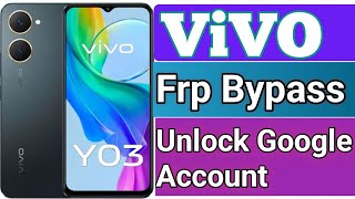 Vivo Y03 V2332 Frp UnlockBypass Google Account Unlock tool [upl. by Erica]