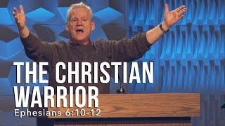 Ephesians 61012 The Christian Warrior [upl. by Asteria251]