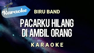 Karaoke Pacarku hilang diambil orang apakah wajahku kurang tampan sayang  Karaoke [upl. by Eciral608]