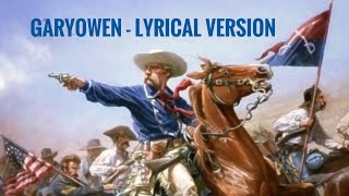 Garyowen  Song of the 7th Cavalry [upl. by Enatan]