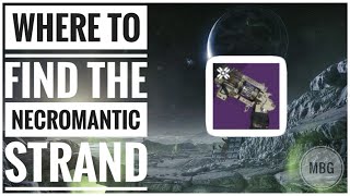 Necromantic Strand location Destiny 2  Essence of Brutality quest [upl. by Ungley]