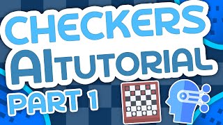 Python Checkers AI Tutorial Part 1  The Minimax Algorithm Explained [upl. by Heyer]