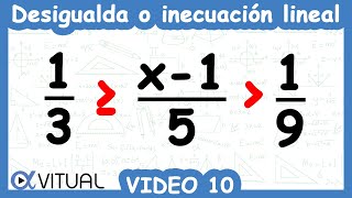 ⏩Desigualdades o Inecuaciones Lineales  Video 10 de 10 [upl. by Ybok]