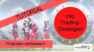 Tutorial 13 Onlineligade  Finanzen verbessern und SpielertransferTrading [upl. by Viva]